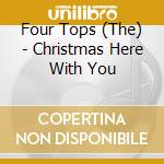 Four Tops (The) - Christmas Here With You cd