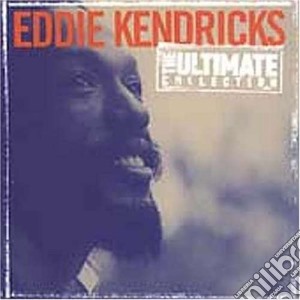 Eddie Kendricks - Ultimate Collection cd musicale di Eddie Kendricks