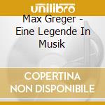 Max Greger - Eine Legende In Musik cd