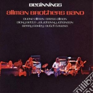 Allman Brothers Band (The) - Beginnings cd musicale di ALLMAN BROTHERS BAND