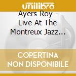 Ayers Roy - Live At The Montreux Jazz Festival