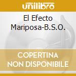 El Efecto Mariposa-B.S.O. cd