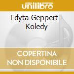 Edyta Geppert - Koledy cd musicale di Edyta Geppert