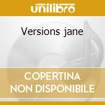 Versions jane cd musicale di Jane Birkin