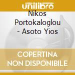 Nikos Portokaloglou - Asoto Yios cd