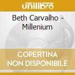 Beth Carvalho - Millenium cd