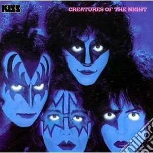Kiss - Creatures Of The Night cd musicale di KISS