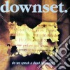 Downset - Do We Speak A Dead Language? cd