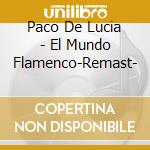 Paco De Lucia - El Mundo Flamenco-Remast- cd