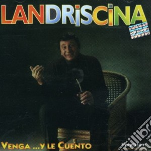 Luis Landriscina - Venga .. Y Le Cuento cd musicale di Landriscina Luis