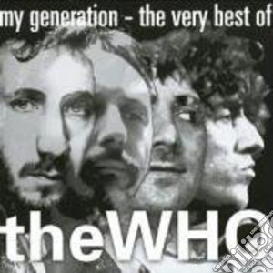 Who (The) - My Generation - The Very Best Of cd musicale di WHO