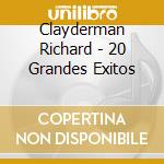 Clayderman Richard - 20 Grandes Exitos cd