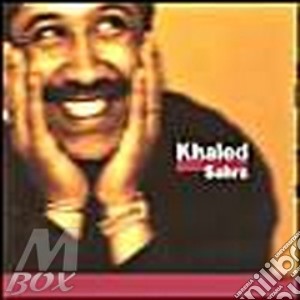 Khaled - Sahra cd musicale di KHALED CHEB