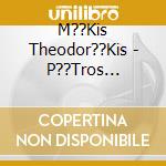 M??Kis Theodor??Kis - P??Tros Ga??T??Nos ? cd
