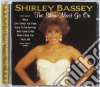 Shirley Bassey - The Show Must Go On cd musicale di Shirley Bassey