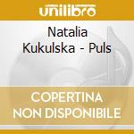 Natalia Kukulska - Puls cd