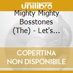 Mighty Mighty Bosstones (The) - Let's Face It cd
