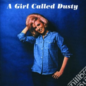 Dusty Springfield - A Girl Called Dusty cd musicale di SPRINGFIELD DUSTY