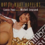 Laura Fygi - Watch What Happens cd