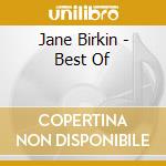 Jane Birkin - Best Of cd musicale di BIRKIN JANE
