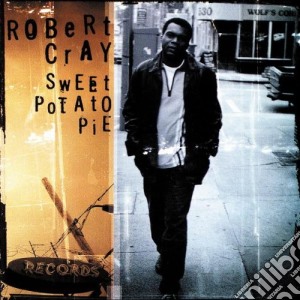 Robert Cray Band - Sweet Potato Pie cd musicale di CRAY ROBERT