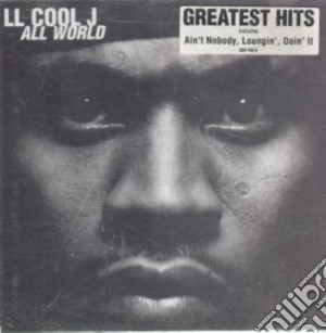 Ll Cool J - All World + Ain'T Nobody cd musicale di L.L. COOL J