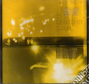21st Century Soul / Various cd musicale di ARTISTI VARI
