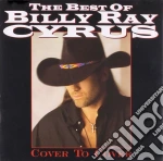 Billy Ray Cyrus - Cover To Cover: The Best Of cd