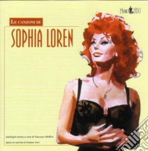 Sophia Loren - Le Canzoni cd musicale di LOREN SOPHIA