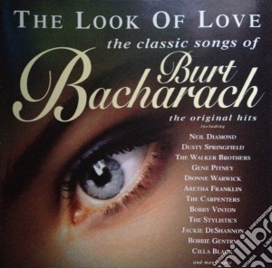 Look Of Love (The): The Classic Songs Of Burt Bacharach / Various cd musicale di The Look Of Love