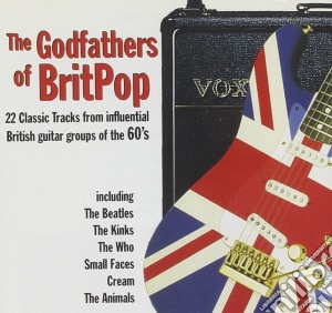 Godfathers Of Brit Pop (The) / Various cd musicale