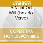 A Night Out With(box 4cd Verve) cd