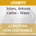 Jobim, Antonio Carlos - Wave cd musicale di JOBIM ANTONIO CARLOS