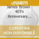 James Brown - 40Th Anniversary Collection cd
