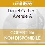 Daniel Cartier - Avenue A cd