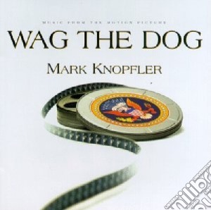 Mark Knopfler - Wag The Dog / O.S.T. cd musicale di O.S.T.