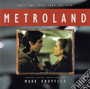 Mark Knopfler - Metroland cd musicale di O.S.T.