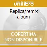 Replica/remix album cd