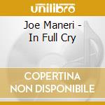 Joe Maneri - In Full Cry cd musicale di Joe Maneri