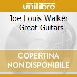 Joe Louis Walker - Great Guitars cd