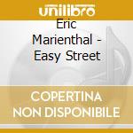 Eric Marienthal - Easy Street cd musicale di MARIENTHAL ERIC