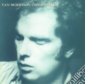 Van Morrison - Into The Music cd musicale di MORRISON VAN