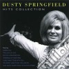 Dusty Springfield - Hits Collection cd musicale di Dusty Springfield