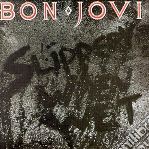 Bon Jovi - Slippery When Wet cd musicale di BON JOVI