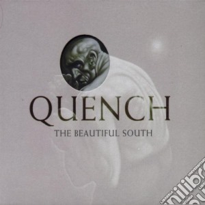 Beautiful South (The) - Quench cd musicale di The Beautiful South