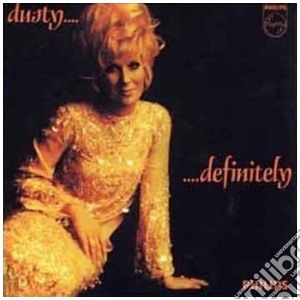 Dusty Springfield - Dusty Definitely cd musicale di SPRINGFIELD DUSTY