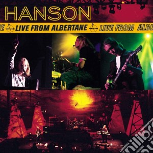 Hanson - Live From Albertane cd musicale di HANSON