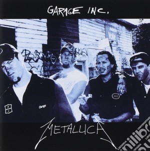 Metallica - Garage Inc. (2 Cd) cd musicale di METALLICA