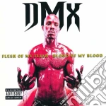 Dmx - Flesh Of My Flesh, Blood Of My Blood cd