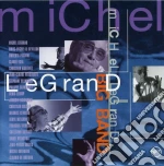 Legrand, Michel - Michel Legrand Big Band cd